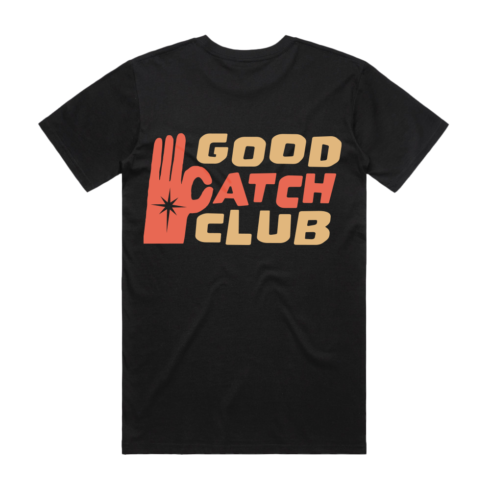 Good Catch Club Tee
